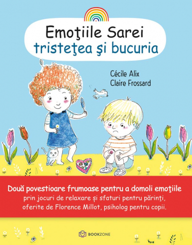 Carti pentru copii - Emotiile Sarei - TRISTETEA SI BUCURIA