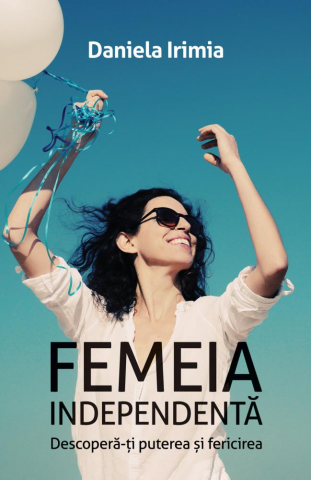 Literatura Romana - Femeia independenta