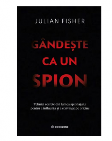 Dezvoltare personala - Gandeste ca un spion