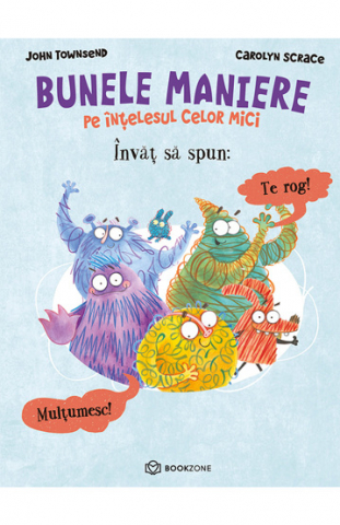 Carti educative - Invat sa spun Te rog si Multumesc