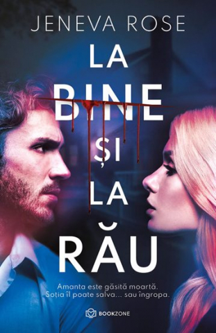 Crime, Thriller, Mistery - La bine si la rau