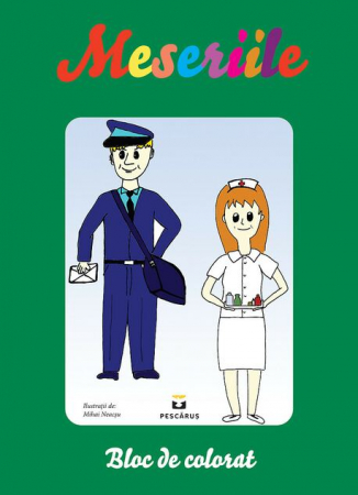 Sa coloram cu Nicol - Meseriile. Bloc de colorat