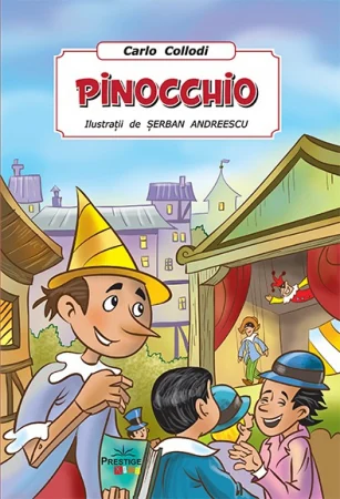 Povesti Ilustrate - Pinocchio. Poveste Ilustrata
