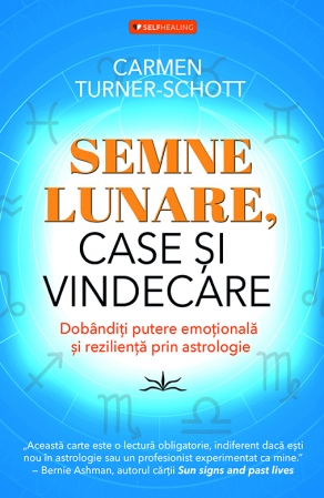 SelfHealing - Semne Lunare, Case si Vindecare