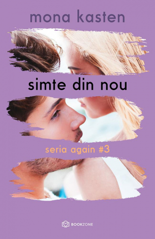 Romane de dragoste, Carti romantice - Simte din nou - Seria Again Vol. 3