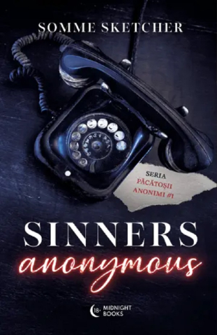 Beletristica - Sinners Anonymous. Seria Pacatosii Anonimi Vol.1