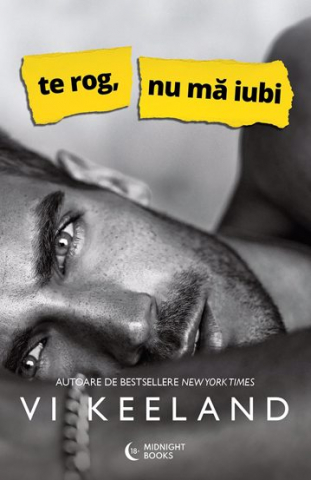 Beletristica - Te rog, nu ma iubi