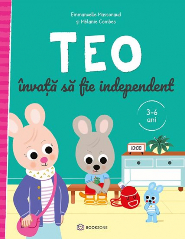 Carti pentru copii - Teo invata sa fie independent