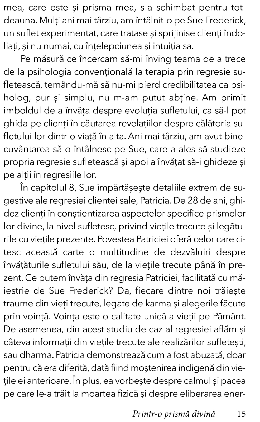 Printr-o prisma divina. Practici pentru linistirea egoului si alinierea cu sufletul [5]