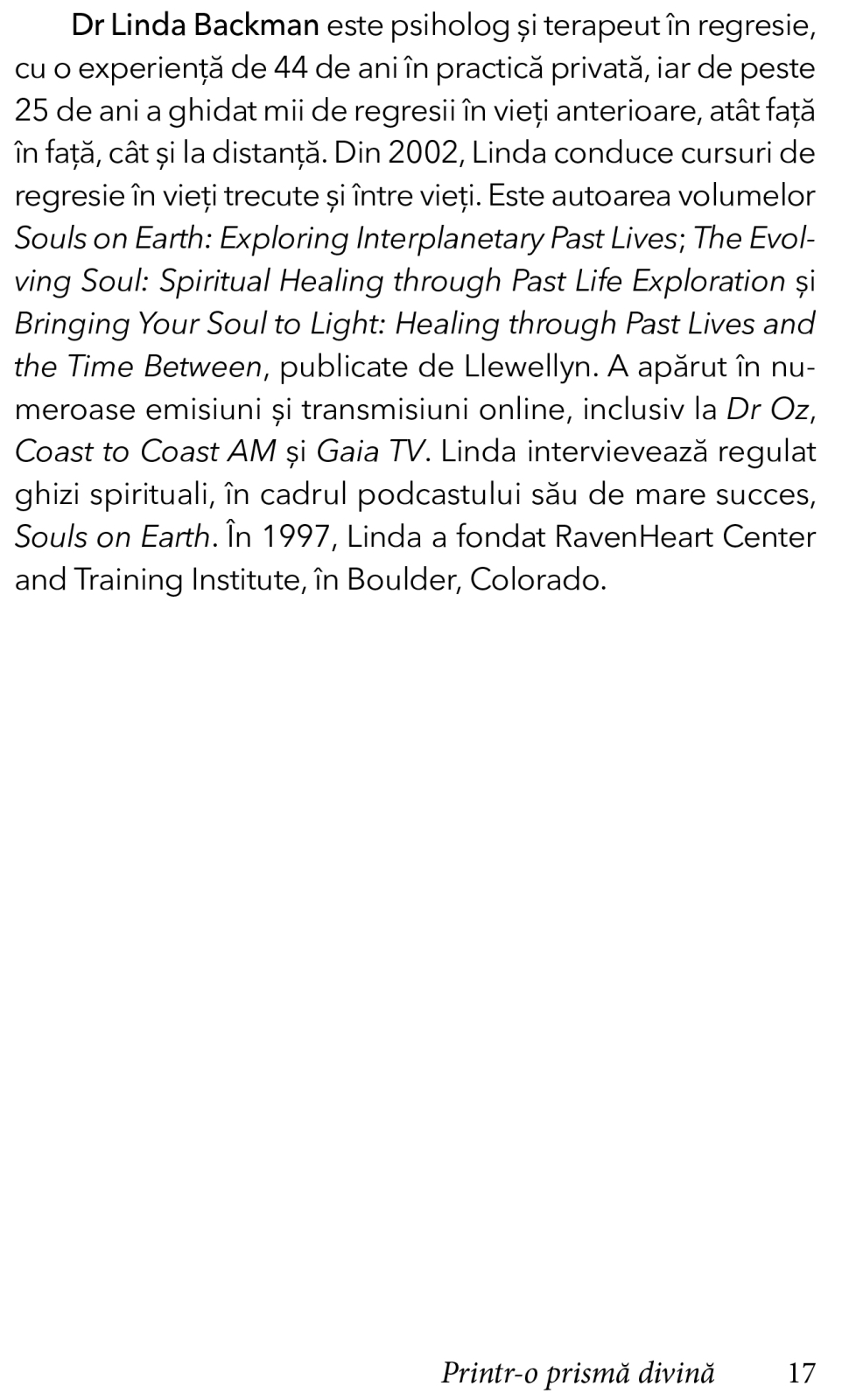 Printr-o prisma divina. Practici pentru linistirea egoului si alinierea cu sufletul [7]