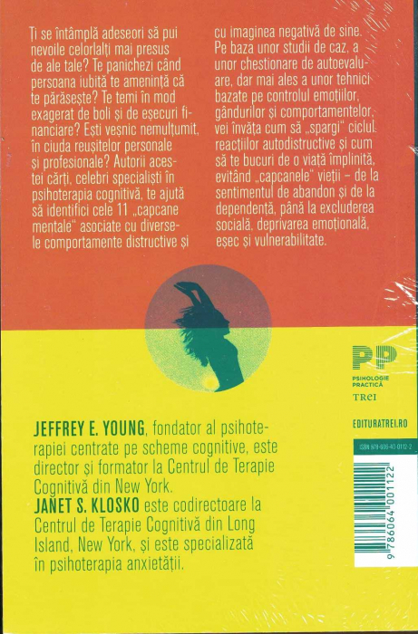 Cum sa-ti reinventezi viata. Cum sa pui capat comportamentelor negative si sa te simti din nou bine - Jeffrey E. Young, Janet S. Klosko [2]