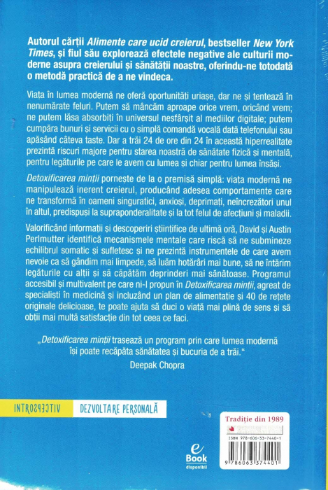 Detoxificarea mintii. Gandeste mai clar, relationeaza mai profund, fii mai fericit [2]