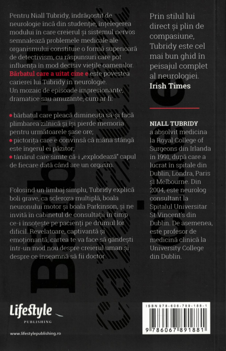 Barbatul care a uitat cine e si alte povestiri dintr-o viata de neurolog - Dr. Niall Tubridy [2]