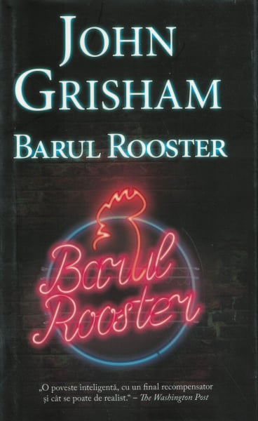 Barul Rooster - John Grisham [1]