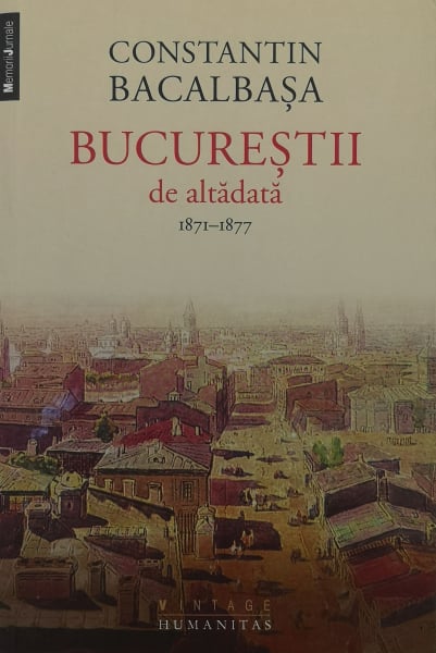 Bucurestii de altadata - Constantin Bacalbasa [1]