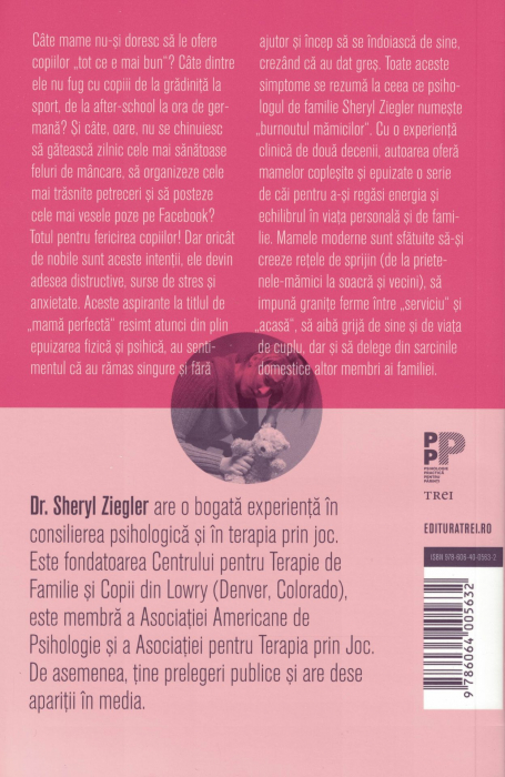 Burnoutul mamicilor - Dr. Sheryl Ziegler [2]