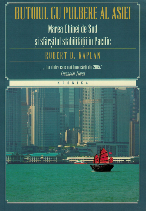 Butoiul cu pulbere al Asiei - Robert D. Kaplan [1]