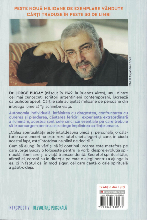 Calea spiritualitatii. Cum sa ajungi in varf si sa iti continui urcarea - Jorge Bucay [2]