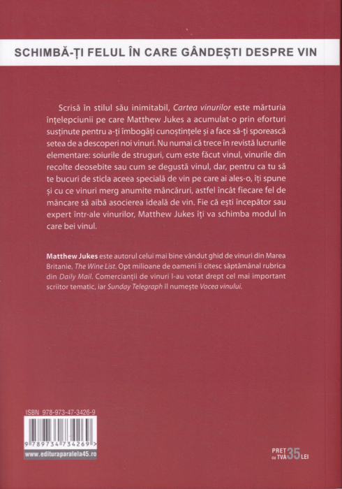 Cartea vinurilor. Schimba-ti felul in care gandesti despre vin [2]