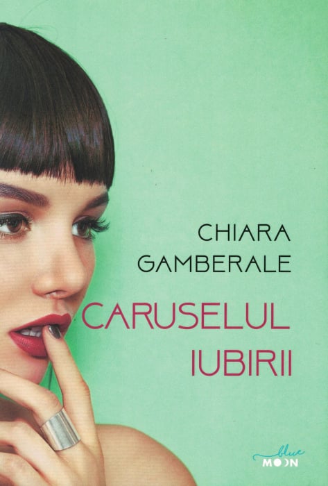 Caruselul iubirii - Chiara Gamberale [1]