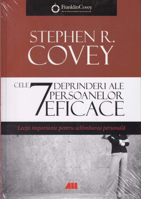 Cele 7 deprinderi ale persoanelor eficace [1]