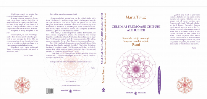 Cele mai frumoase chipuri ale iubirii. Secretele mintii omenesti in opera marelui initiat, Rumi - Maria Timuc [2]