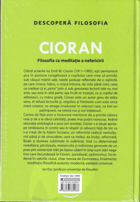Cioran. Filosofia ca meditatie a nefericirii. Descopera Filosofia [2]
