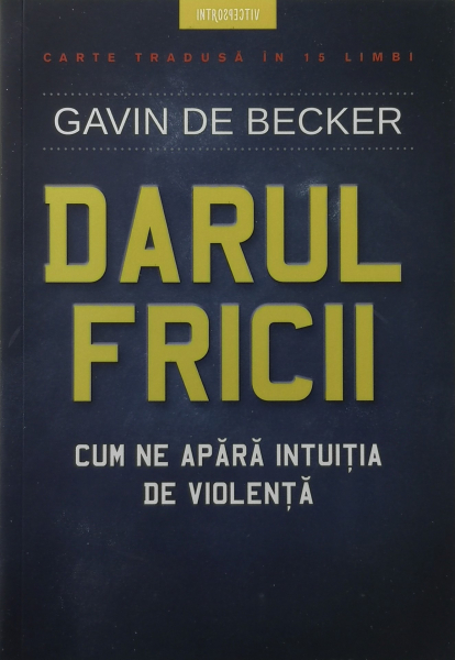 Darul fricii - Gavin de Becker [1]
