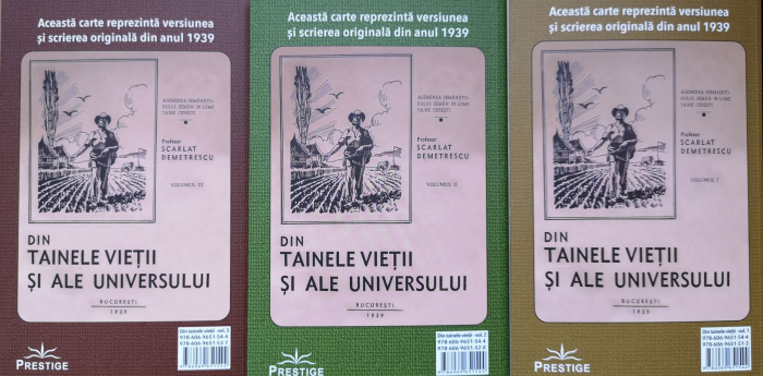 Din tainele vietii si ale universului, Set  3 vol. Versiune originala din 1939 - Scarlat Demetrescu [2]