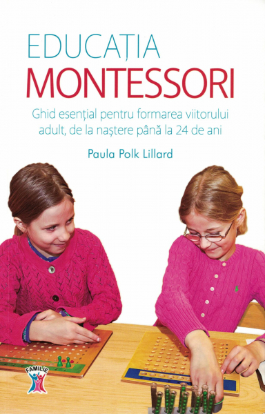Educatia Montessori - Paula Polk Lillard [1]