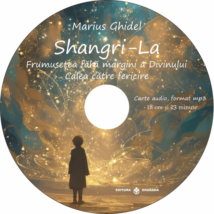 Experiente si amintiri din lumea de dincolo. Cum obtinem puteri extrasenzoriale - cu exercitii + DVD shangri-La Frumusețea fără margini a divinului [3]