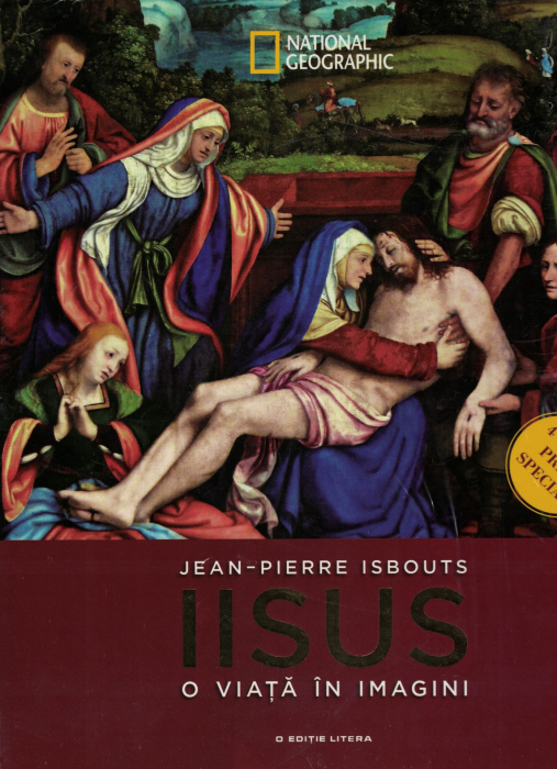 Iisus. O viata in imagini, 4 volume - Jean - Pierre Isbouts [1]