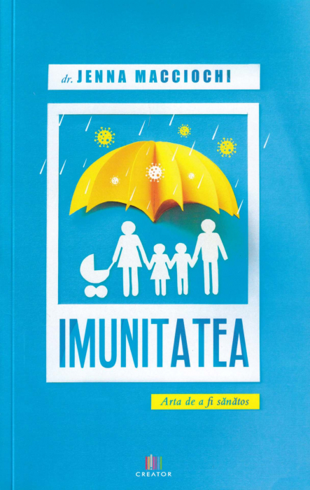 Imunitatea. Arta de a fi sanatos [1]