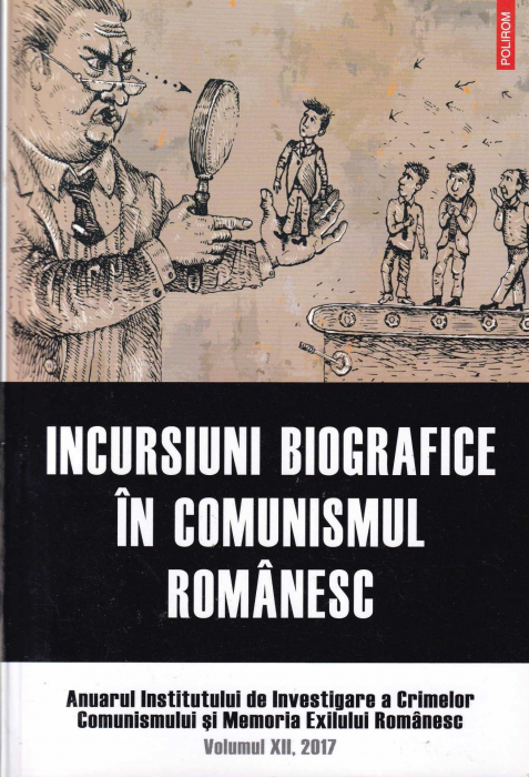 Incursiuni biografice in comunismul romanesc [1]
