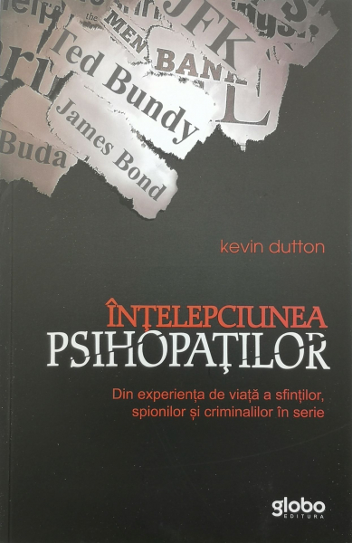 Intelepciunea psihopatilor - Kevin Dutton [1]