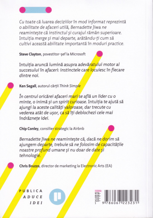 Intuitia. Cum sa-ti transformi instinctele de zi cu zi in idei revolutionare [2]