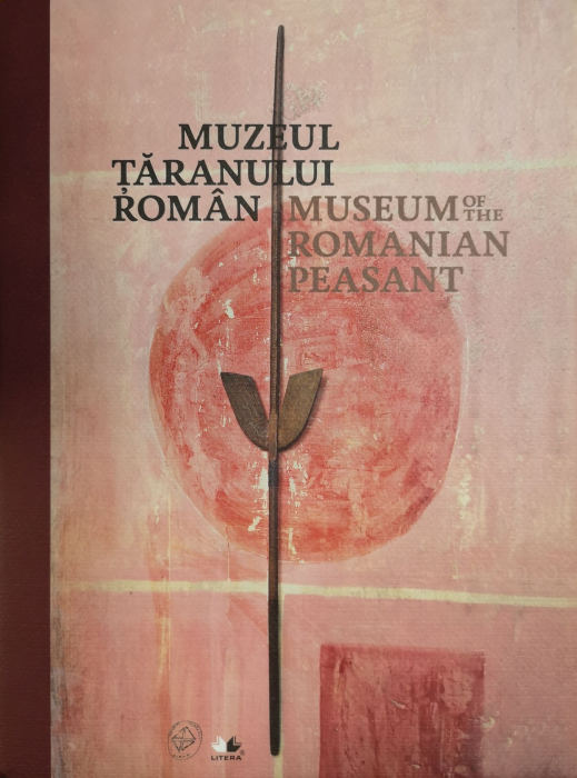 Muzeul taranului roman. Editie bilingva - romana - engleza [1]