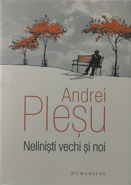 Nelinisti vechi si noi - Andrei Plesu [1]