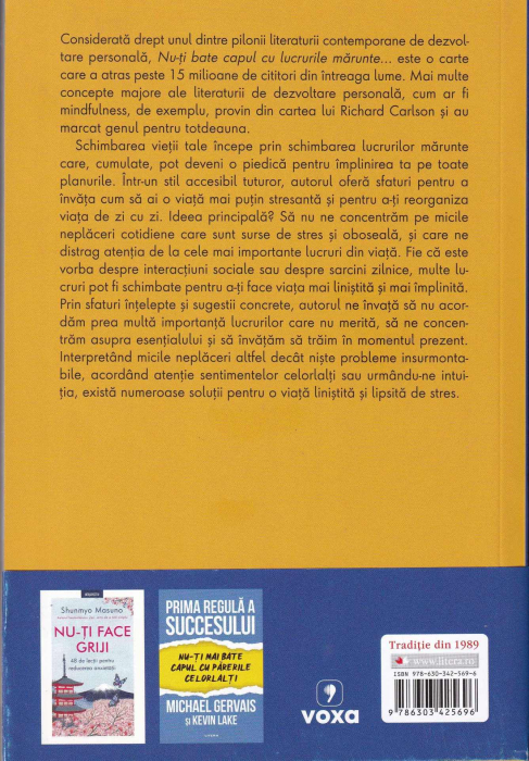 Nu-ti bate capul cu lucrurile marunte [2]