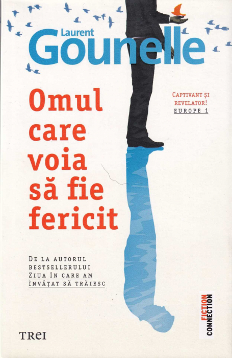 Omul care voia sa fie fericit [1]
