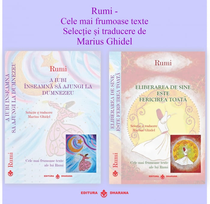 Pachet 2 carti - Rumi - Cele mai frumoase texte - Selectie si traducere Marius Ghidel - Marius Ghidel [1]