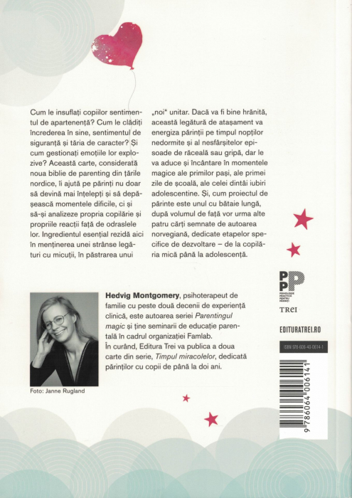 Parentingul magic. Sapte pasi simpli pentru o educatie reusita a copiilor - Hedvig Montgomery [2]