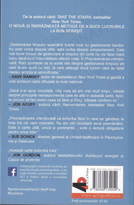 Procrastinarea intentionata. 5 permisiuni ca sa iti multiplici timpul [2]