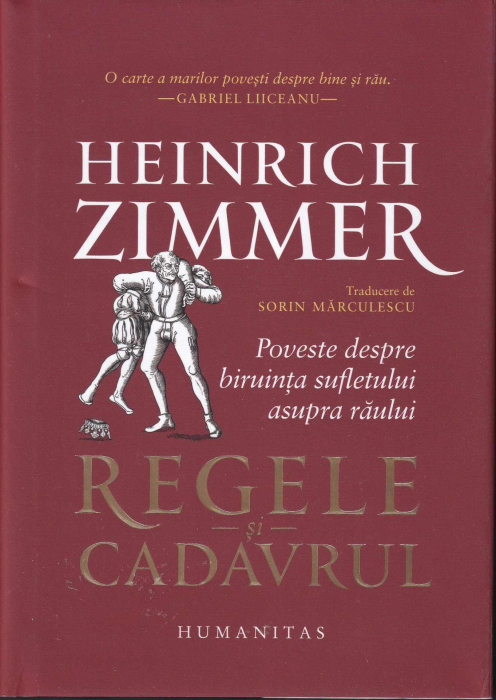 Regele si cadavrul. Poveste despre biruinta sufletului asupra raului [1]