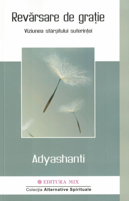 Revarsare de gratie - Adyashanti [1]
