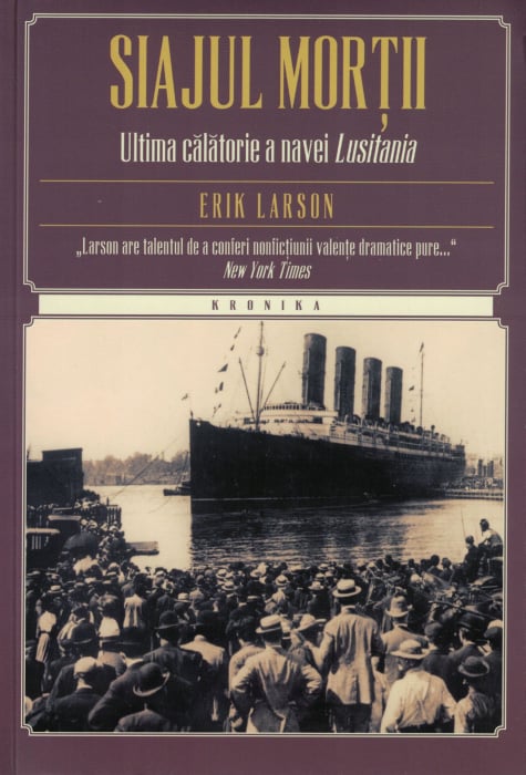 Siajul mortii. Ultima calatorie a navei Lusitania - Erik Larson [1]
