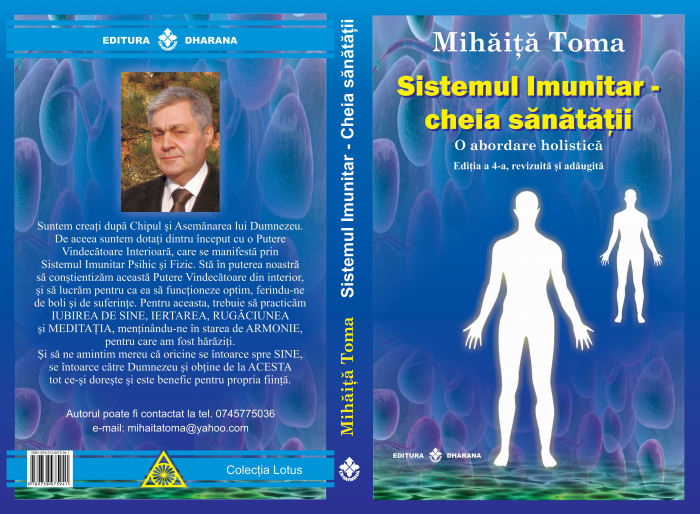 Sistemul imunitar - cheia sanatatii. O abordare holistica. Editia a 4-a, revizuita si adaugita - Mihăiță Toma [2]