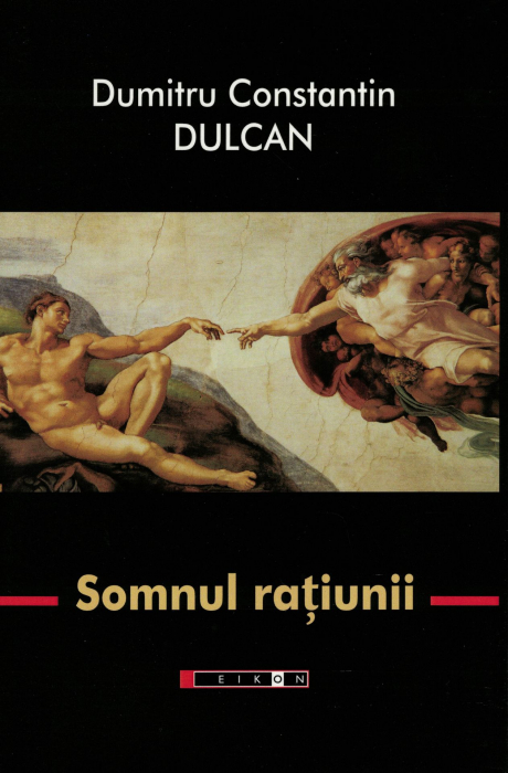 Somnul ratiunii - Dumitru Constantin Dulcan [1]