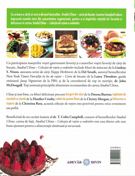 Studiul China. Colectia de retete a vedetelor. Retete vegetariene integrale de la bucatarii vostri favoriti [2]