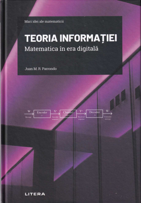 Teoria informatiei. Matematica in era digitala [1]